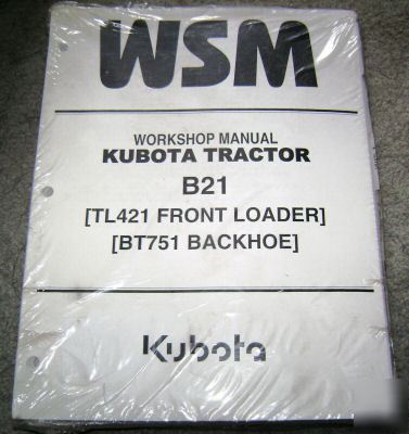 Kubota B21 tractor ldr backhoe workshop service manual