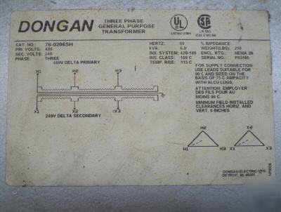 Dongan 480/240 step down 3 phase transformer no 