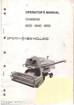 New holland 8030 8040 8050 combine owners manual