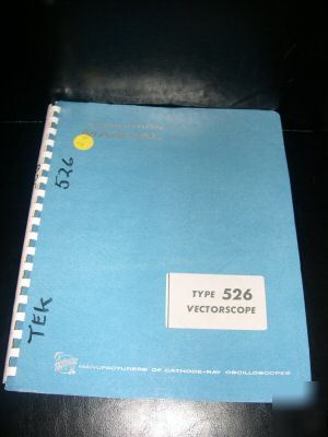 Tektronix type 526 vectorscope instruction manual
