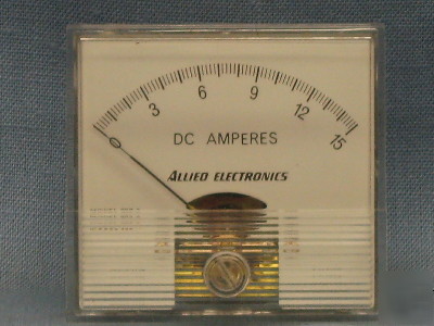 Allied 0-15 dc amp meter 922 a 02599 1257 55F2584