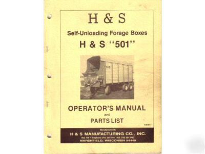 H&s 501 self-unloading forage box operators manual 1991