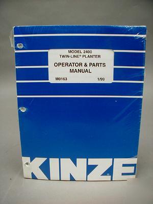 Kinze operator & parts manual model 2400 twin planter