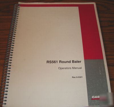 Case ih RS561 round baler operator's manual hay