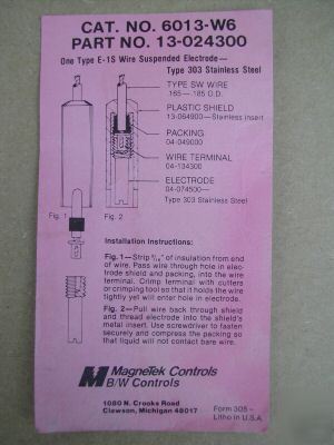 Magnetek type e-1S electrode #13-024300 / cat # 6013-W6