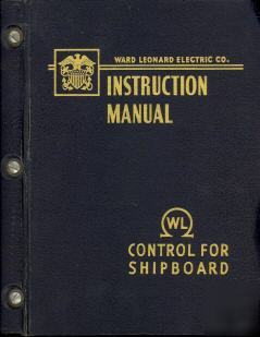 Ward leonard instruction manual: shipboard control 1945