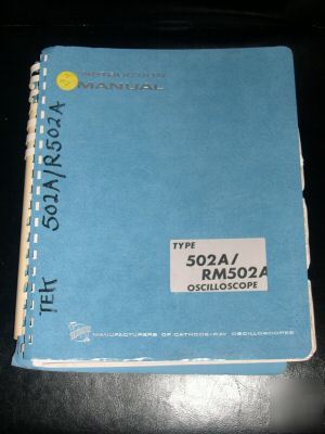 Tektronix 502A/RM502A oscilloscope instruction manual