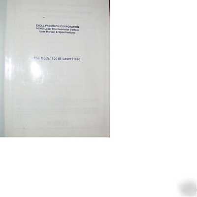 Excel laser interferometer user manual & spec mod 1001B