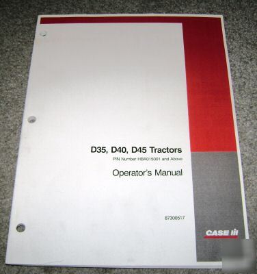 Case ih D35 D40 D45 tractor operator's owners manual