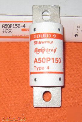 New gould shawmut A50P150-4 fuse amp-trap 150 a A50P