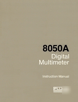Fluke 8050A dmm service and operations manual