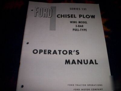 Ford series 131 chisel plow wing model operator manual