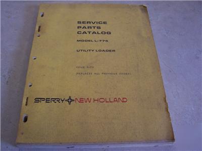 New 1975 holland l-775 utility loader parts catalog